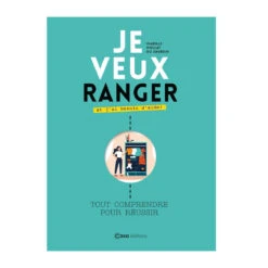 Je Veux Ranger Et J'ai Besoin D'aide